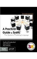A Practical Guide to Sysml: The Systems Modeling Language(Mk/Omg Press)