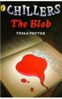 The Blob: (Chillers)