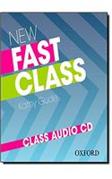 New Fast Class:: Class Audio CD: <em>Cambridge English: First (FCE)</em> exam course with supported practice online(New Fast Class:)