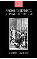 Rhetoric: Readings in French Literature