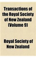 Transactions of the Royal Society of New Zealand Volume 9