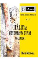 Charq 7: Italica Benemerita Cunae, Volumen I