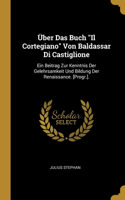 Über Das Buch Il Cortegiano Von Baldassar Di Castiglione