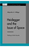 Heidegger and the Issue of Space