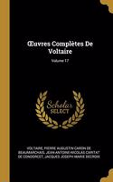 Oeuvres Complètes de Voltaire; Volume 17