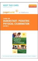 Pediatric Physical Examination - Elsevier eBook on Vitalsource (Retail Access Card): An Illustrated Handbook