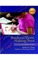 Beads and Shoes, Making Twos