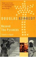 Beyond The Pyramids: Travels in Egypt