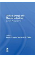 China's Energy and Mineral Industries