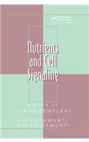 Nutrients and Cell Signaling