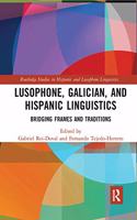 Lusophone, Galician, and Hispanic Linguistics