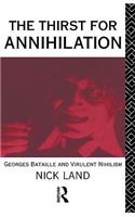 The Thirst for Annihilation