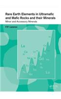 Rare Earth Elements in Ultramafic and Mafic Rocks and their Minerals