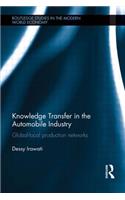 Knowledge Transfer in the Automobile Industry