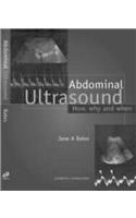 Abdominal Ultrasound: How, Why and When