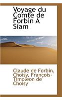 Voyage Du Comte de Forbin a Siam