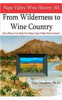 Napa Valley Wine History 101