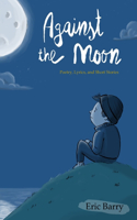 Against the Moon