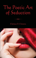 Poetic Art of Seduction