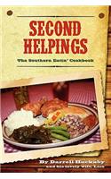 Second Helpings; The Southern Eatin' Cookbook