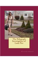 The Polygraph Investigators of Luna Pier