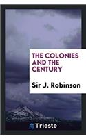 The Colonies and the Century