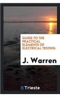 Guide to the Practical Elements of Electrical Testing