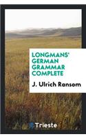 Longman's German Grammar Complete ...