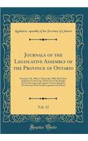 Journals of the Legislative Assembly of the Province of Ontario, Vol. 13: From Jan; 7th, 1880, to March 6th, 1880, (Both Days Inclusive); In the Forty-Third Year of the Reighn of Our Sovereign Lady Queen Victoria, Being the First Session of the Fou