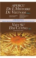 Apercu de l'Histoire Du Vietnam - Tome I