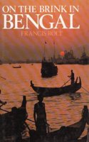 On the Brink in Bengal