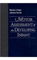 Motor Assessment of the Developing Infant