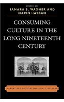 Consuming Culture in the Long Nineteenth Century