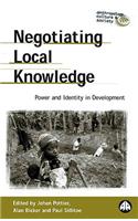 Negotiating Local Knowledge: Power and Identity in Development