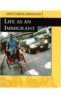 Life As An Immigrant