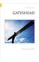 Gateshead History and Guide