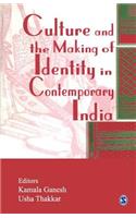 Culture and the Making of Identity in Contemporary India