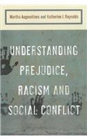 Understanding Prejudice, Racism, and Social Conflict