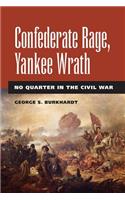 Confederate Rage, Yankee Wrath