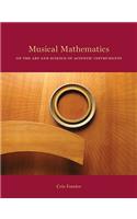 Musical Mathematics: On the Art and Science of Acoustic Instruments