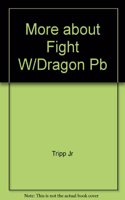 More about Fight W/Dragon Pb