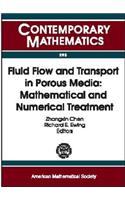 Fluid Flow and Transport in Porous Media: Mathematical and Numerical Treatment(Contemporary Mathematics)
