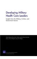 Developing Military Health Care Leaders