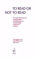 To Read or Not to Read