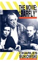 Barfly - The Movie