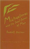 Michaelmas and the Soul-Forces of Man
