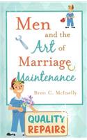 Men and the Art of Marriage Maintenance