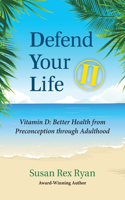 Defend Your Life II