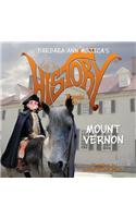 Little Miss History Travels to Mount Vernon