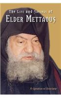 Life and Sayings of Elder Mettaous
